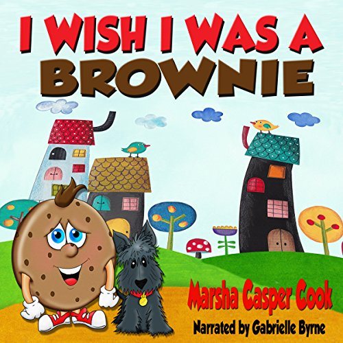 I Wish I Was A Brownie
